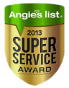 We earned the Angie's List Super Service Award in 2013.